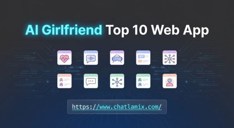 AI Girlfriend Top 10 Web Apps (2026 Guide): Features, Safety, and What to Choose